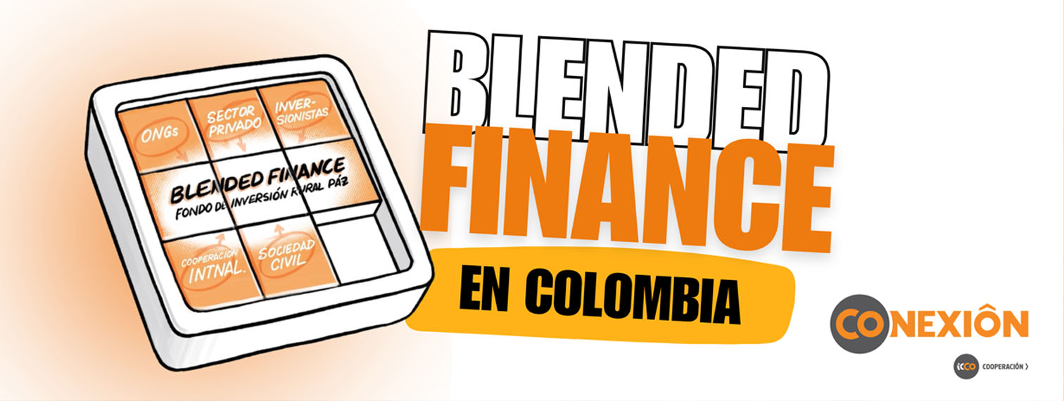 Modelo Blended Finance. Agroindustria y Paz